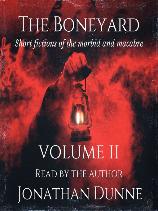 Title details for The Boneyard by Jonathan Dunne - Wait list